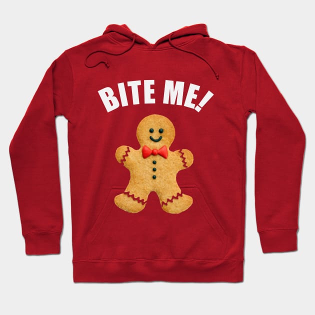 Gingerbread: Bite me! Hoodie by speedyturtle